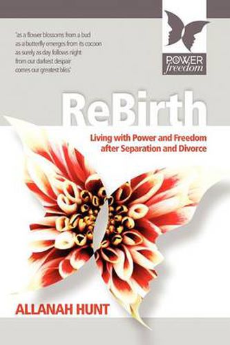 Cover image for Rebirth: how to live with POWER and FREEDOM after Separation and Divorce