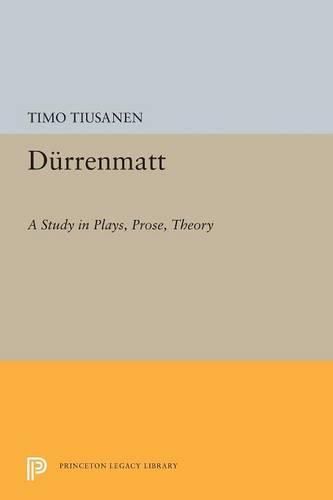 Cover image for Durrenmatt: A Study in Plays, Prose, Theory