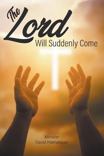 Cover image for The Lord Will Suddenly Come