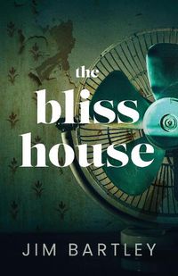 Cover image for The Bliss House