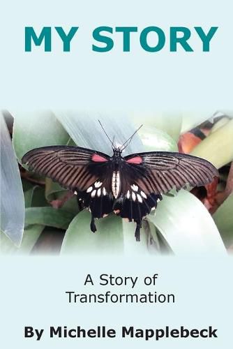 Cover image for My Story: A Story of Transformation