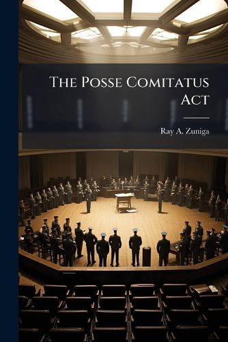 Cover image for The Posse Comitatus Act