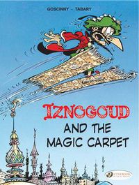 Cover image for Iznogoud 6 - Iznogoud and the Magic Carpet