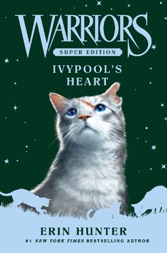 Cover image for Warriors Super Edition: Ivypool's Heart