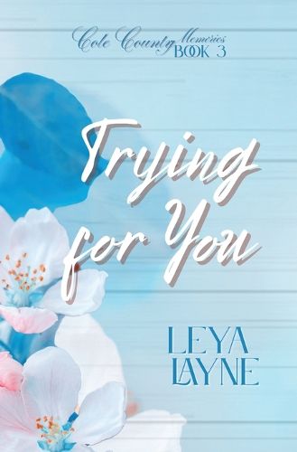 Cover image for Trying for You