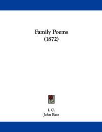 Cover image for Family Poems (1872)