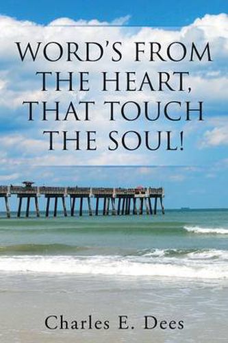 Cover image for Word's from the Heart, That Touch the Soul!