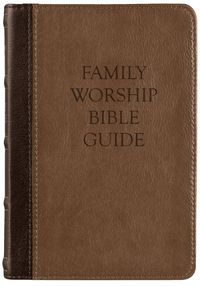 Cover image for Family Worship Bible Guide