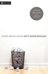 Cover image for When Being Good Isn't Good Enough