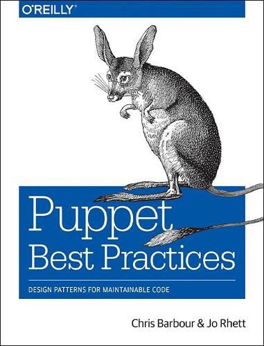 Cover image for Puppet Best Practices: Design patterns for maintainable code