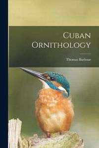 Cover image for Cuban Ornithology