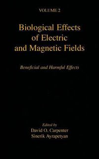 Cover image for Biological Effects of Electric and Magnetic Fields: Beneficial and Harmful Effects