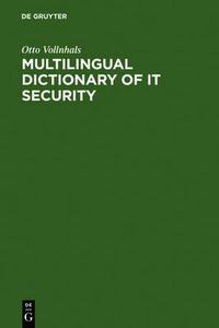 Cover image for Multilingual Dictionary of IT Security: English-German-French-Spanish-Italian