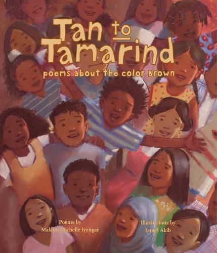 Cover image for Tan to Tamarind: Poems about the Color Brown