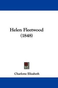 Cover image for Helen Fleetwood (1848)