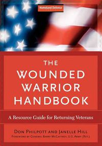 Cover image for The Wounded Warrior Handbook: A Resource Guide for Returning Veterans