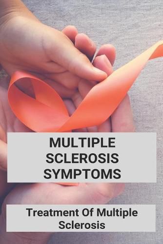 Multiple Sclerosis Symptoms, Ashlyn Trower (9798728857600) — Readings Books