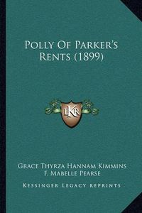 Cover image for Polly of Parker's Rents (1899)