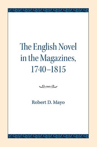 The English Novel in the Magazines, 1740-1815