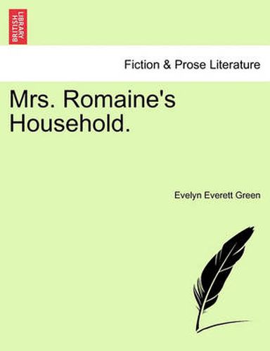 Cover image for Mrs. Romaine's Household.