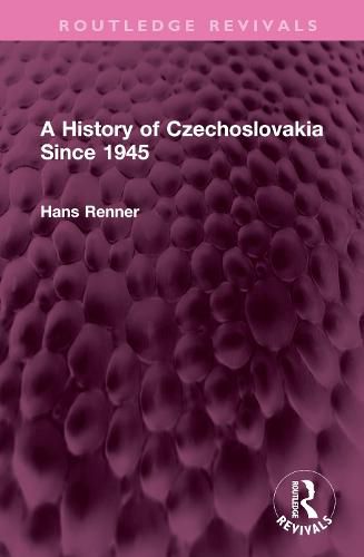 Cover image for A History of Czechoslovakia Since 1945