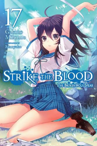 Cover image for Strike the Blood, Vol. 17 (light novel)