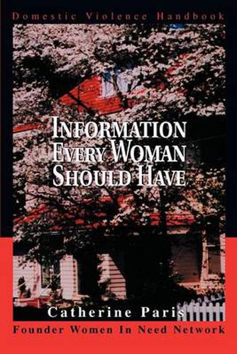 Cover image for Information Every Woman Should Have: Domestic Violence Handbook