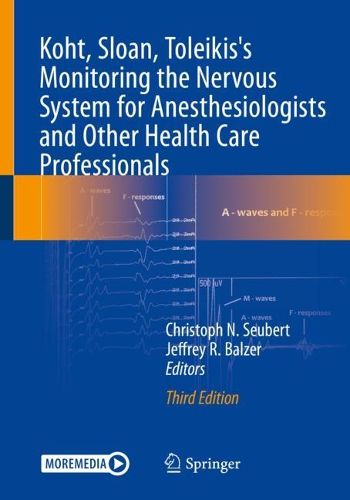 Cover image for Koht, Sloan, Toleikis's Monitoring the Nervous System for Anesthesiologists and Other Health Care Professionals