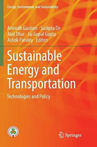 Cover image for Sustainable Energy and Transportation: Technologies and Policy