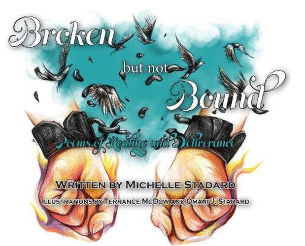 Cover image for Broken But Not Bound