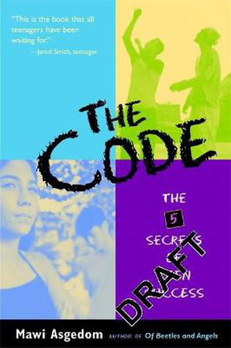 Cover image for The Code: The Five Secrets of Teen Success