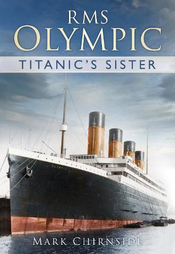 Cover image for RMS Olympic: Titanic's Sister