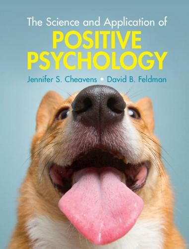 Cover image for The Science and Application of Positive Psychology