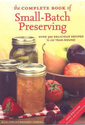 Cover image for The Complete Book of Small-batch Preserving