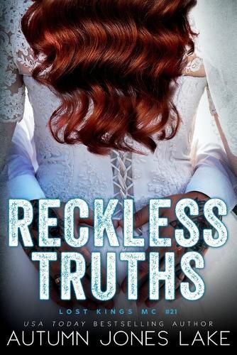 Cover image for Reckless Truths (Lost Kings MC #21)