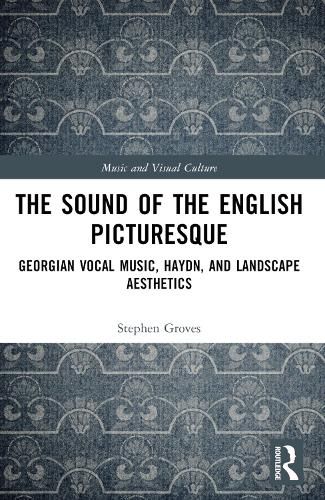 Cover image for The Sound of the English Picturesque