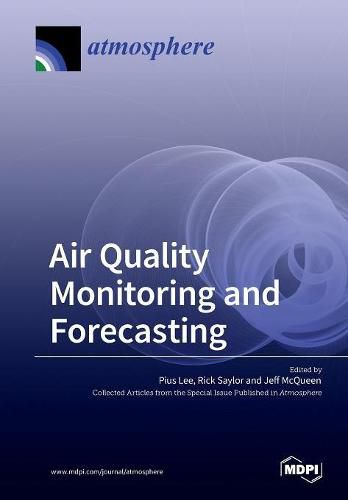 Air Quality Monitoring and Forecasting