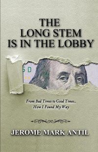 Cover image for The Long Stem is in the Lobby