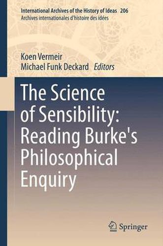 Cover image for The Science of Sensibility: Reading Burke's Philosophical Enquiry