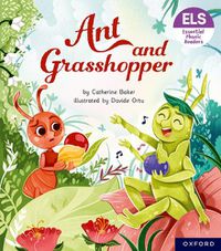 Cover image for Essential Letters and Sounds: Essential Phonic Readers: Oxford Reading Level 7: Ant and Grasshopper