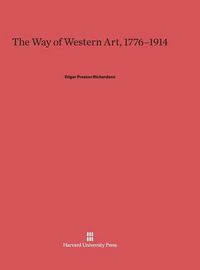 Cover image for The Way of Western Art, 1776-1914