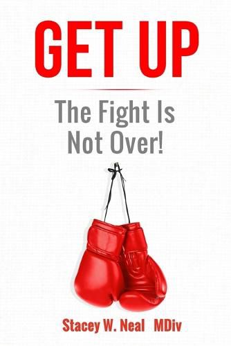 Cover image for Get Up The Fight Is Not Over