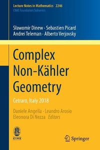 Cover image for Complex Non-Kahler Geometry: Cetraro, Italy 2018