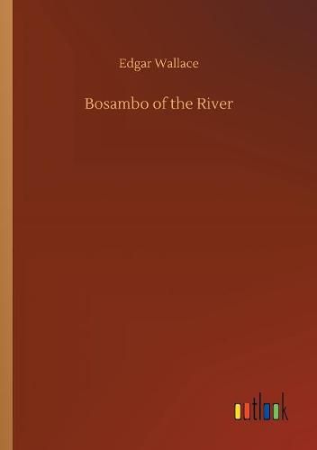 Cover image for Bosambo of the River