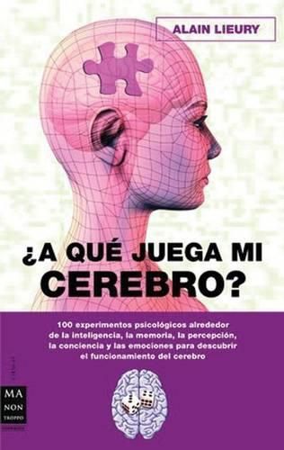 Cover image for  a Qu  Juega Mi Cerebro?