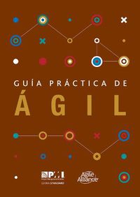 Cover image for Guaa practica de agil (Spanish edition of Agile practice guide)