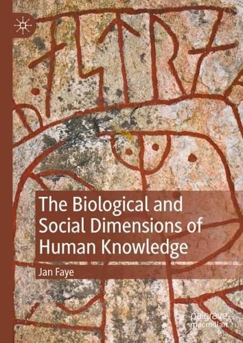 Cover image for The Biological and Social Dimensions of Human Knowledge
