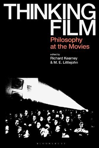 Cover image for Thinking Film: Philosophy at the Movies