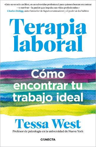 Cover image for Terapia laboral. Como encontrar tu trabajo ideal / Job Therapy