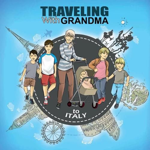 Cover image for TRAVELING with GRANDMA To ITALY